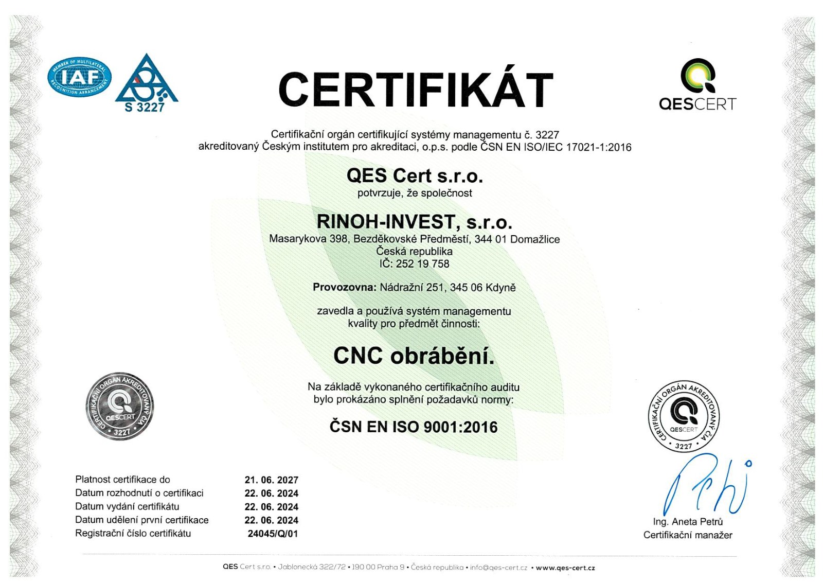 Certifikát ČSN EN ISO 9001:2016 – předmět činnosti CNC obrábění, platnost do 21. 6. 2027 (česky)